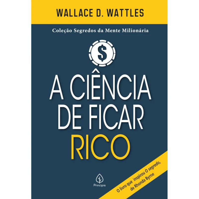 Capa do livro A Ciência de Ficar Rico